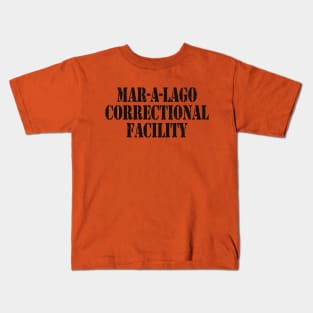 Mar a Lago Correctional Facility Kids T-Shirt